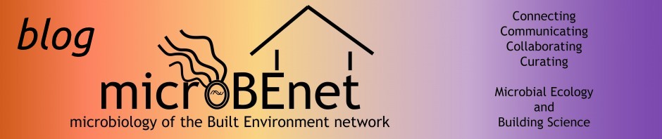 microBEnet blog: Blogging the microbiology of the Built Environment network.